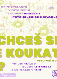 Chceš se koukat? (Improvizace)