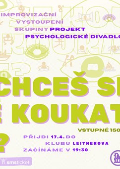Chceš se koukat? (Improvizace)