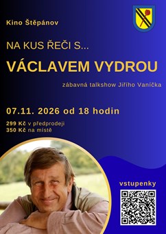 Na kus řeči s... Václavem Vydrou