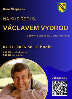 Na kus řeči s... Václavem Vydrou