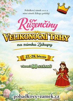 Růženčiny velikonoční trhy na zámku Zákupy