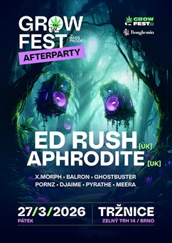 Grow Fest Afterparty w/ Ed Rush & Aphrodite