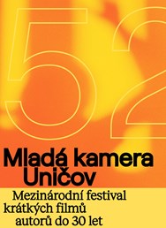 52. Mladá kamera Uničov – festival krátkých filmů