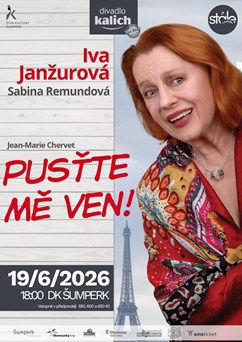 Divadlo Kalich - Pusťte mě ven!