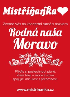Mistříňanka “Rodná naša Moravo”