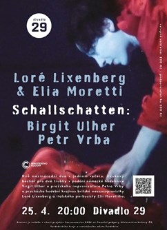 Schallschatten • Loré Lixenberg & Elia Moretti