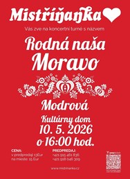 Mistříňanka “Rodná naša Moravo”