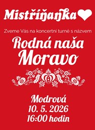Mistříňanka “Rodná naša Moravo”
