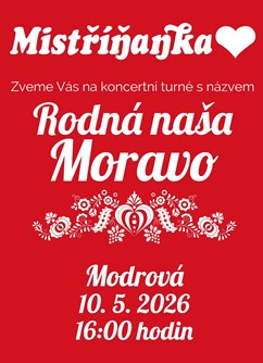 Mistříňanka “Rodná naša Moravo”