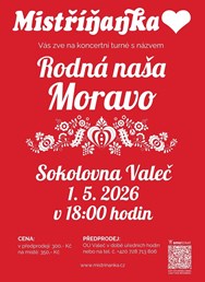 Mistříňanka “Rodná naša Moravo”