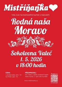Mistříňanka “Rodná naša Moravo”