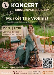 Koncert: KOUZLO SVATEBNÍ HUDBY, Markét The Violinist
