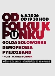 Golda Soloworks, Démophobia, PýEjdžBand & Jarda Svoboda