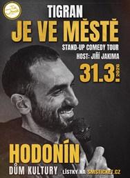 Tigran je ve městě