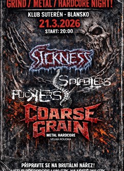 Coarse Grain,Spineless Fuckers,Sickness