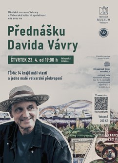 David Vávra - 14 krajů naší vlasti a 1 velvarské překvapení