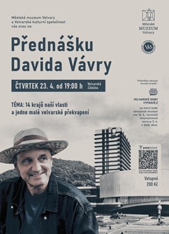 David Vávra - 14 krajů naší vlasti a 1 velvarské překvapení