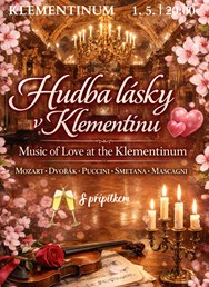Hudba lásky v Klementinu, s přípitkem (welcome drink incl.))