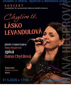 "..chytím tě, lásko levandulová.." Pocta Haně Hegerové