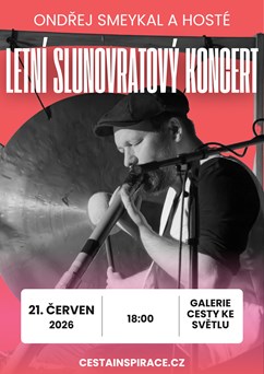 Letní slunovratový koncert - Ondřej Smeykal a hosté