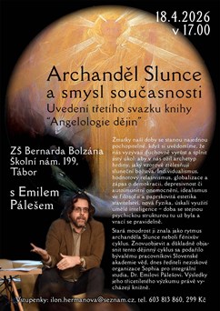 Archanděl Slunce a smysl současnosti - RNDr. Emil Páleš