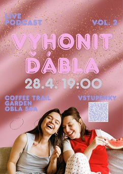Live podcast: Vyhonit ďábla vol. 2