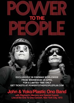Power To The People: John Lennon a Yoko Live in NYC  