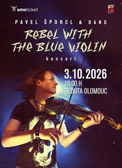 Pavel Šporcl - Rebel with the Blue Violin