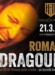 Hudební a filmový večer vol.III Roman Dragoun