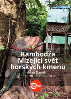 Kambodža -  Mizející svět horských kmenů