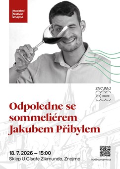 Odpoledne se sommeliérem JAKUBEM PŘIBYLEM