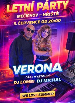Letní párty - Verona, Dj Lombi, Dj Michal 
