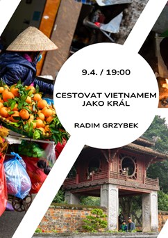 Cestovat Vietnamem jako král