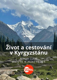 Život a cestování v Kyrgyzstánu