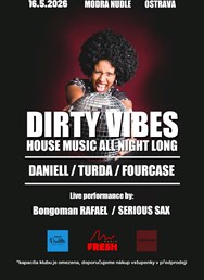 Dirty Vibes House Music All Night Long