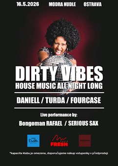 Dirty Vibes House Music All Night Long
