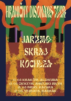 Hraničny Disonans: Kochlea + Skraj (PL)