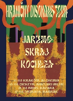 Hranicny Disonans: Jarzmo (PL) + Kochlea + Skraj (PL)