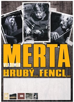 Vladimír Merta, Jan Hrubý, Ondřej Fencl 