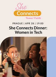 She Connects: Women in Tech, Dinner by Femme Palette