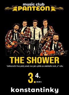 THE SHOWER aneb velikonoční rock "n" roll night live