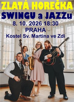Zlatá horečka Swingu a Jazzu