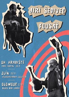 Fousáč a Šedivec | dvojkoncert