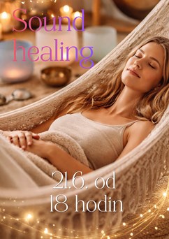 Zvuková lázeň (sound healing) & hluboká relaxace a uvolnění