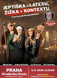 Divadlo Krvesaj - Jeptiška v latexu, Žižka v kontextu
