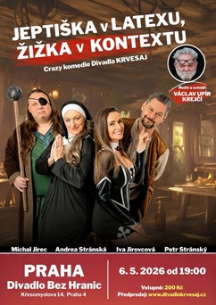 Divadlo Krvesaj - Jeptiška v latexu, Žižka v kontextu