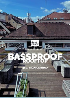 Bassproof Rooftop & Afterparty