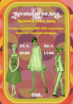 Revoluční 60.léta - Začátek a konec módy 2