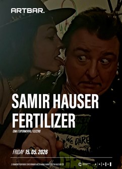 Samir Hauser : Pacient 0 Tour 2026 | Support : Fertilizer