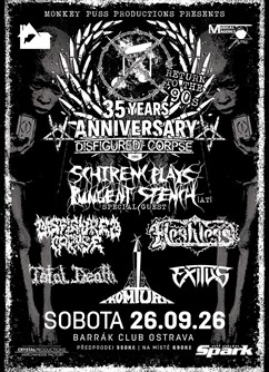 35 Years Anniversary Disfigured Corpse "Return to the 90s"